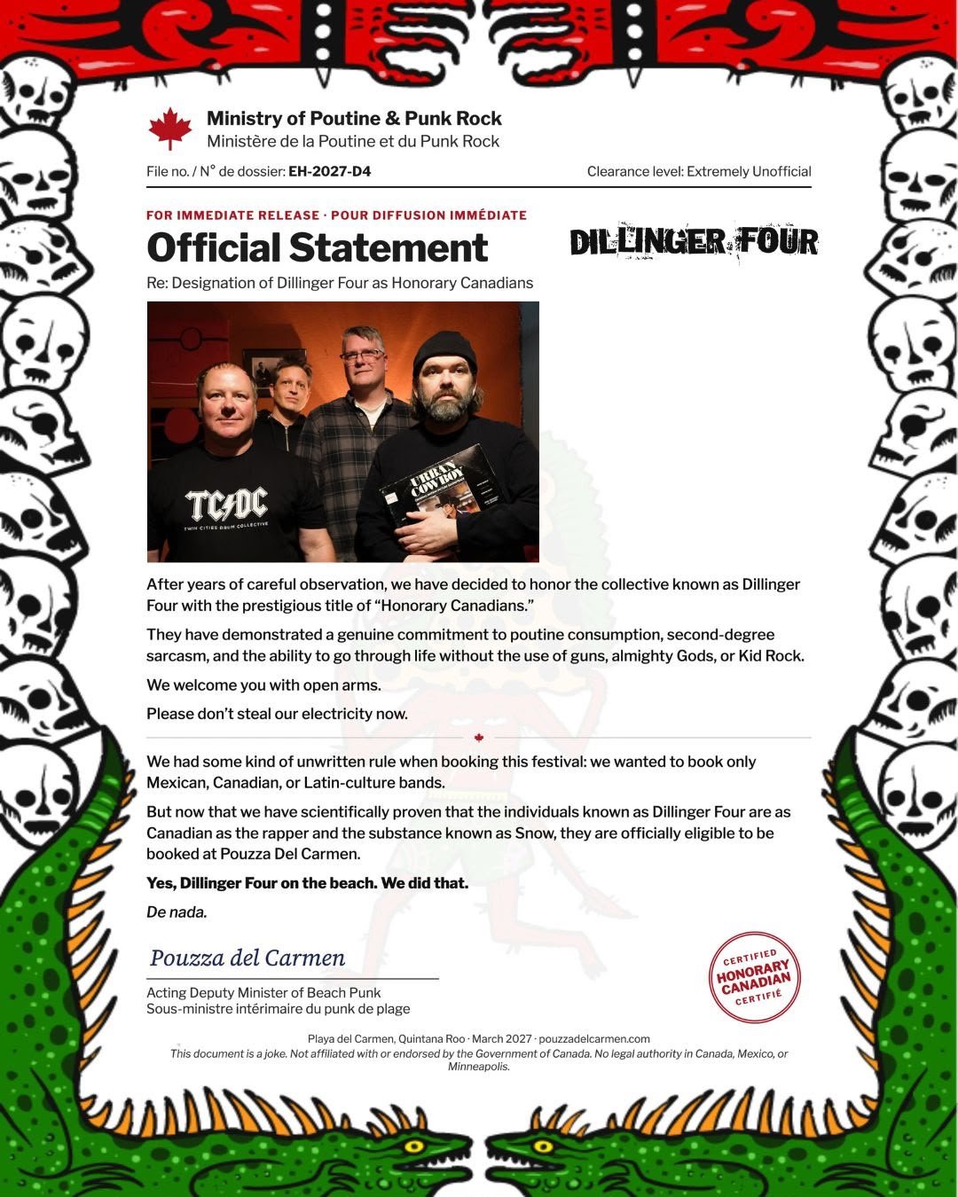 Official Statement from the Ministry of Poutine and Punk Rock: Dillinger Four are designated Honorary Canadians.